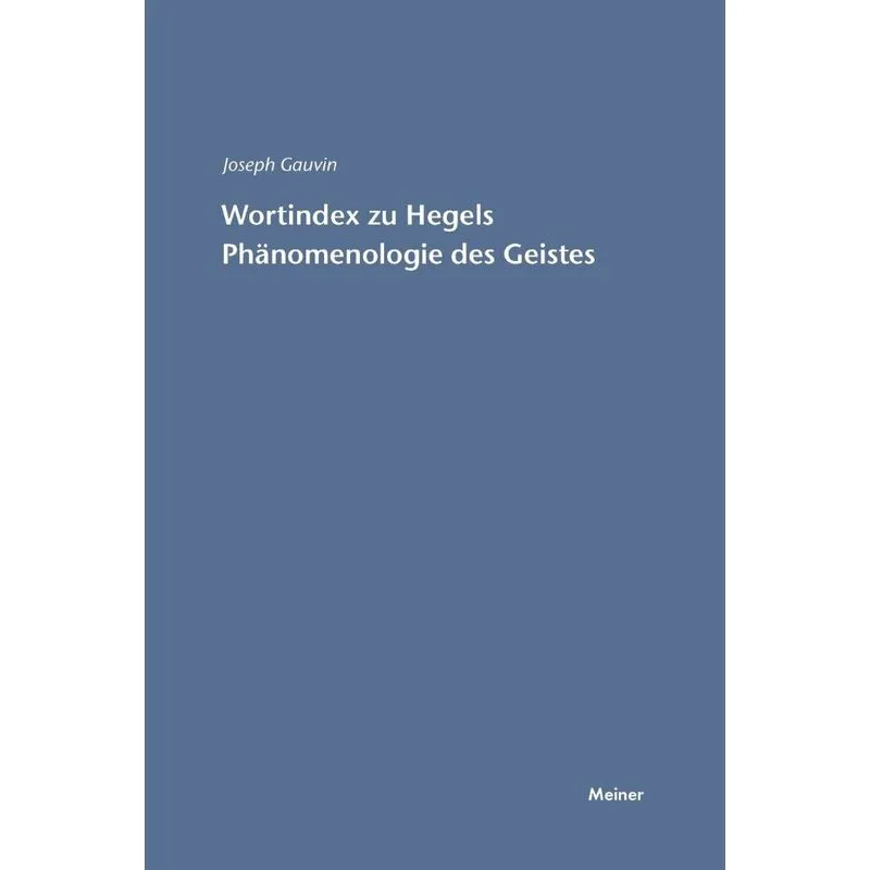 Wortindex zur Phänomenologie des Geistes