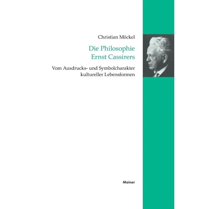 Die Philosophie Ernst Cassirers
