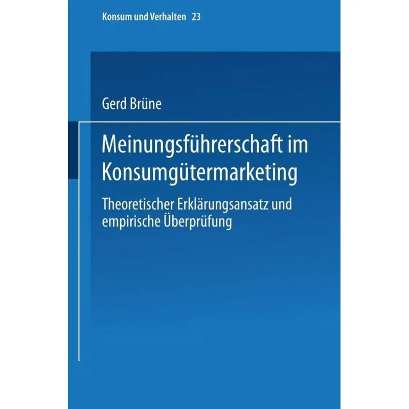 Meinungsführerschaft im Konsumgütermarketing