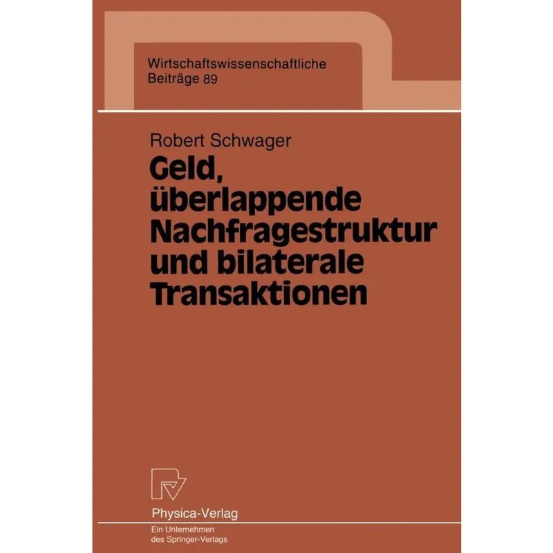Geld, überlappende Nachfragestruktur und bilaterale Transaktionen