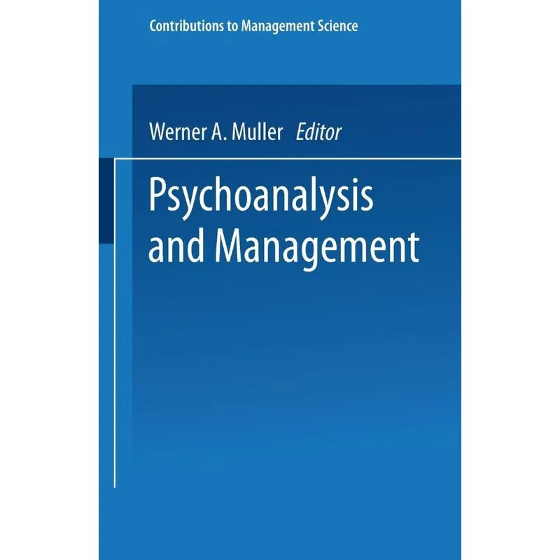 Psychoanalysis and Management
