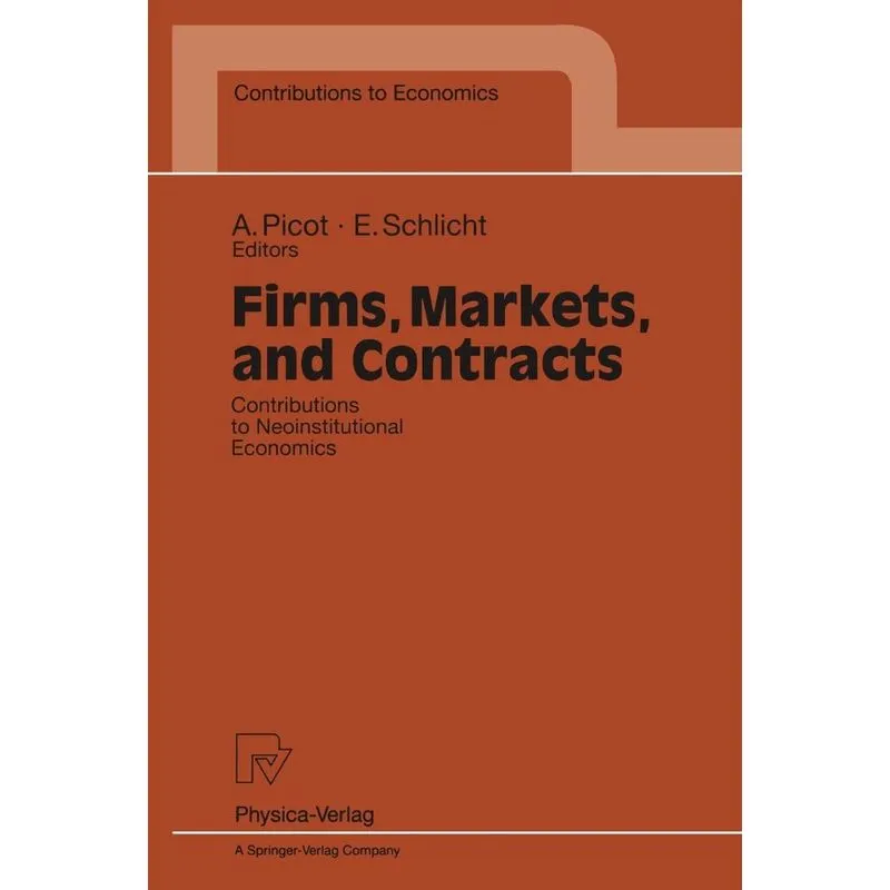 Firms, Markets, and Contracts