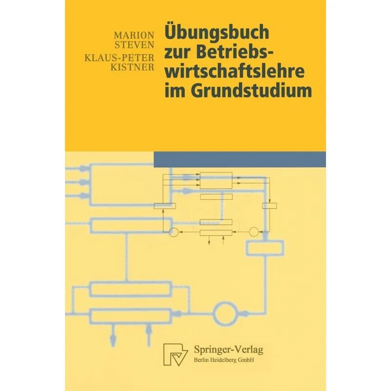 Übungsbuch zur Betriebswirtschaftslehre im Grundstudium
