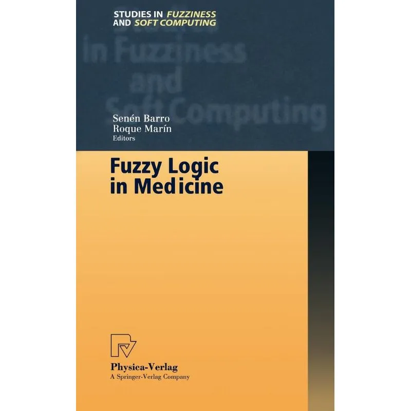 Fuzzy Logic in Medicine