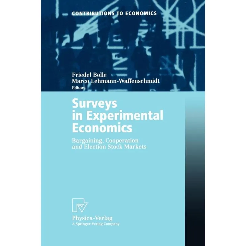 Surveys in Experimental Economics