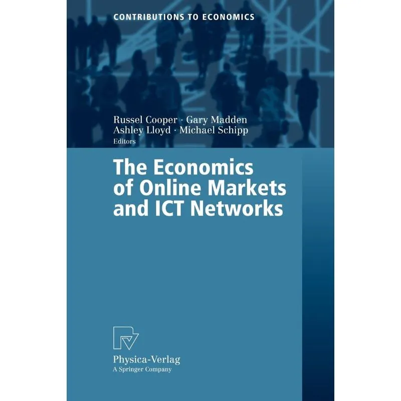 The Economics of Online Markets and ICT Networks