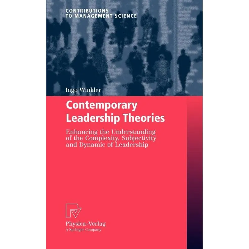 Contemporary Leadership Theories