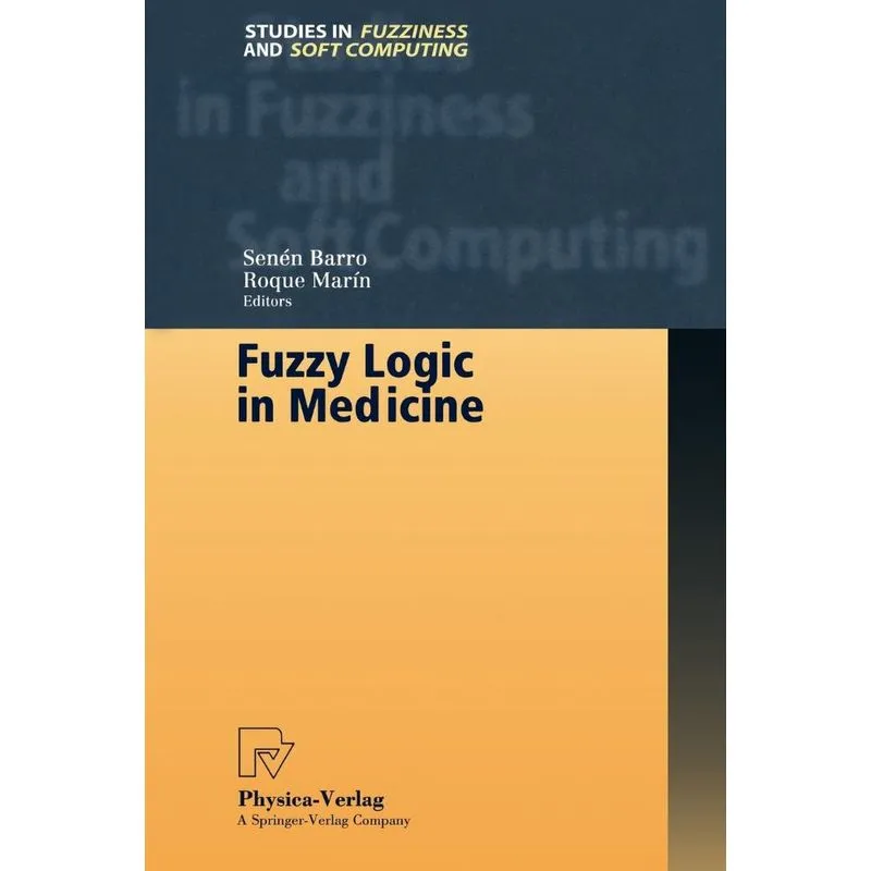 Fuzzy Logic in Medicine