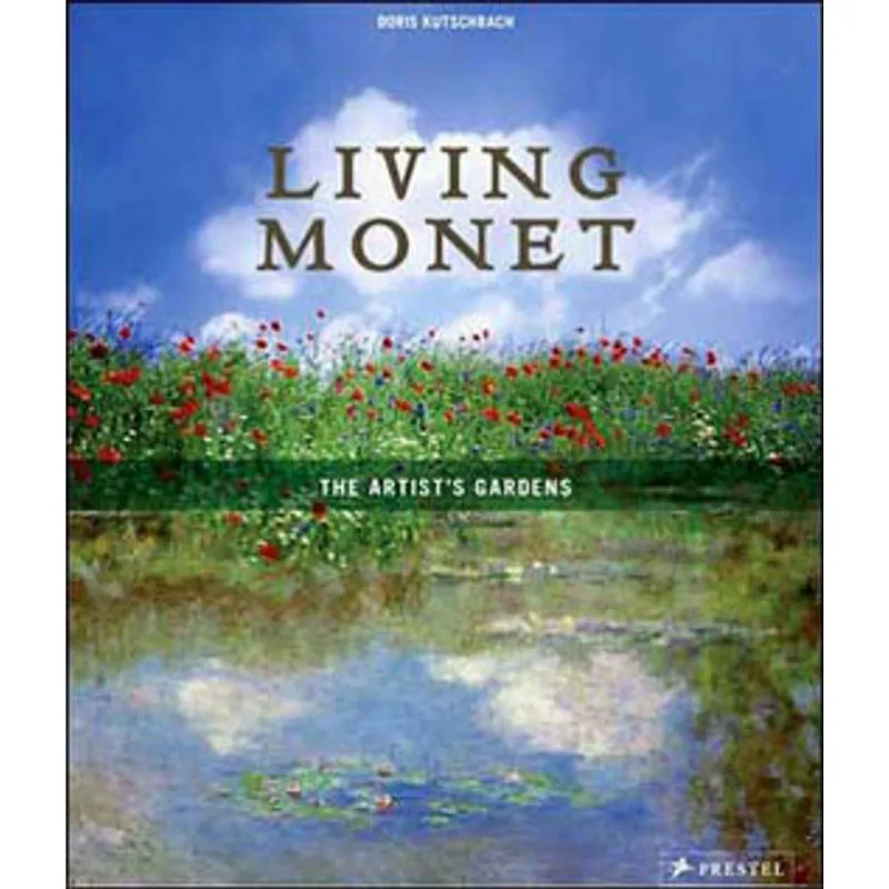 LIVING MONET - THE ARTIST'S GARDENS