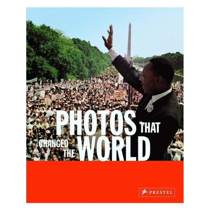 PHOTOS THAT CHANGED THE WORLD