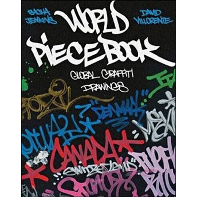 WORLD PIECEBOOK - GLOBAL GRAFFITI DRAWINGS