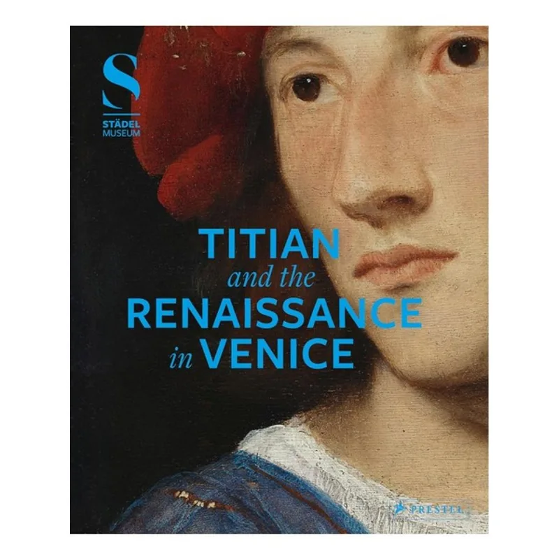 TITIAN AND THE RENAISSANCE IN VENICE