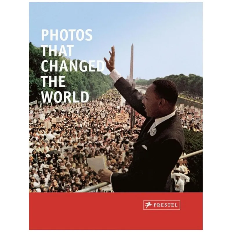 PHOTOS THAT CHANGED THE WORLD