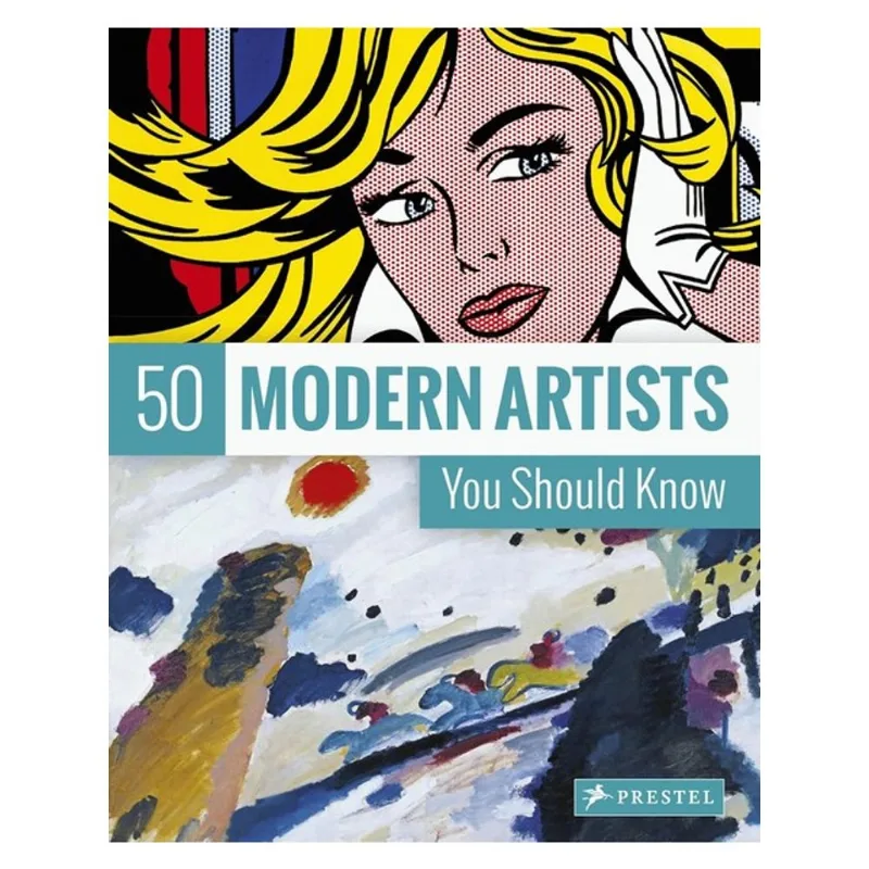 50 MODERN ARTISTS YOU SHOULD KNOW