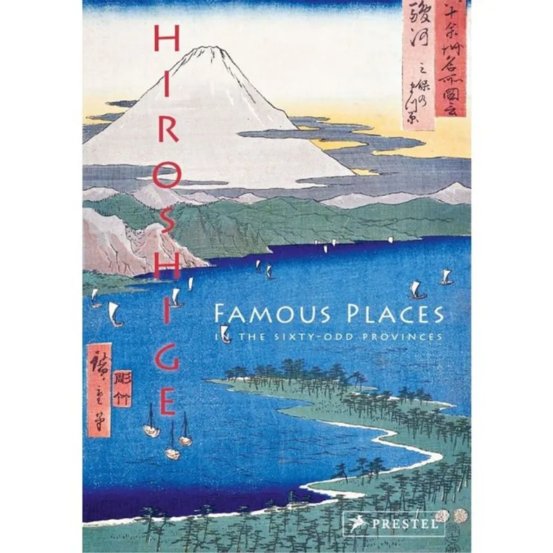 HIROSHIGE - FAMOUS PLACES IN THE SIXTY-ODD PROVINCES