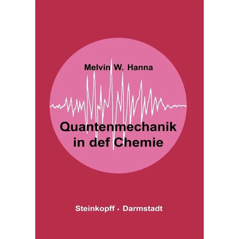 Quantenmechanik in der Chemie