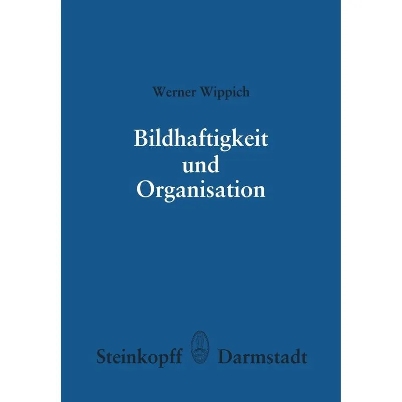 Bildhaftigkeit und Organisation