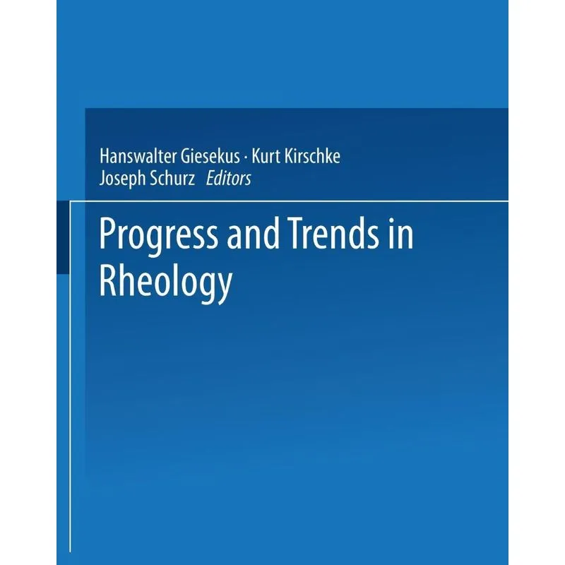 Progress and Trends in Rheology