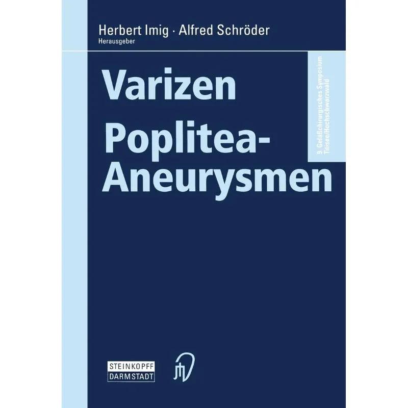 Varizen . Poplitea-Aneurysmen