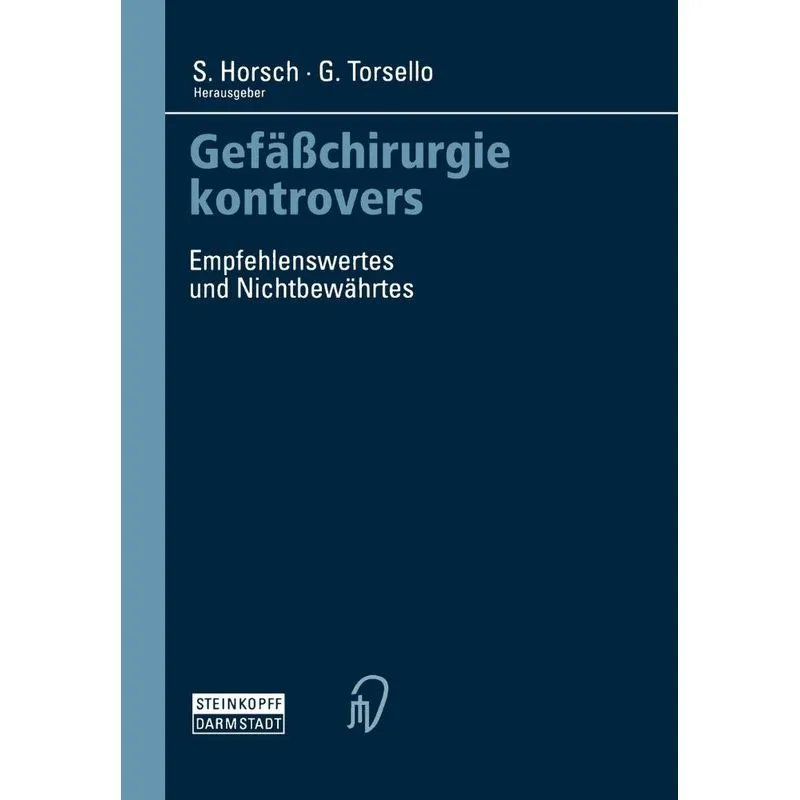 Gefäßchirurgie kontrovers