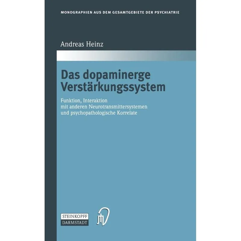 Das dopaminerge Verstärkungssystem
