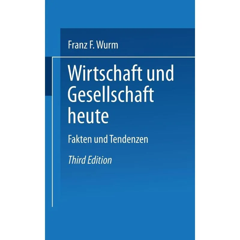 Wirtschaft Und Gesellschaft Heute