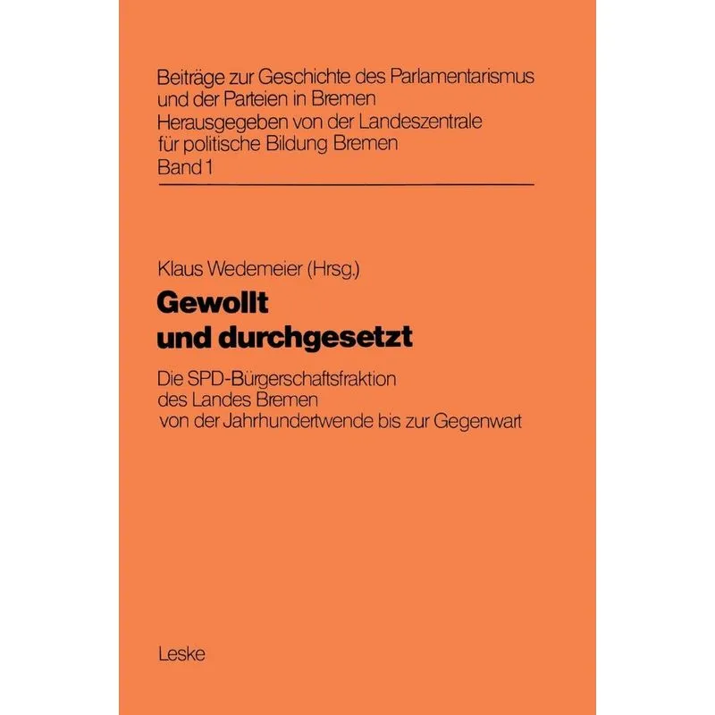 Gewollt und durchgesetzt
