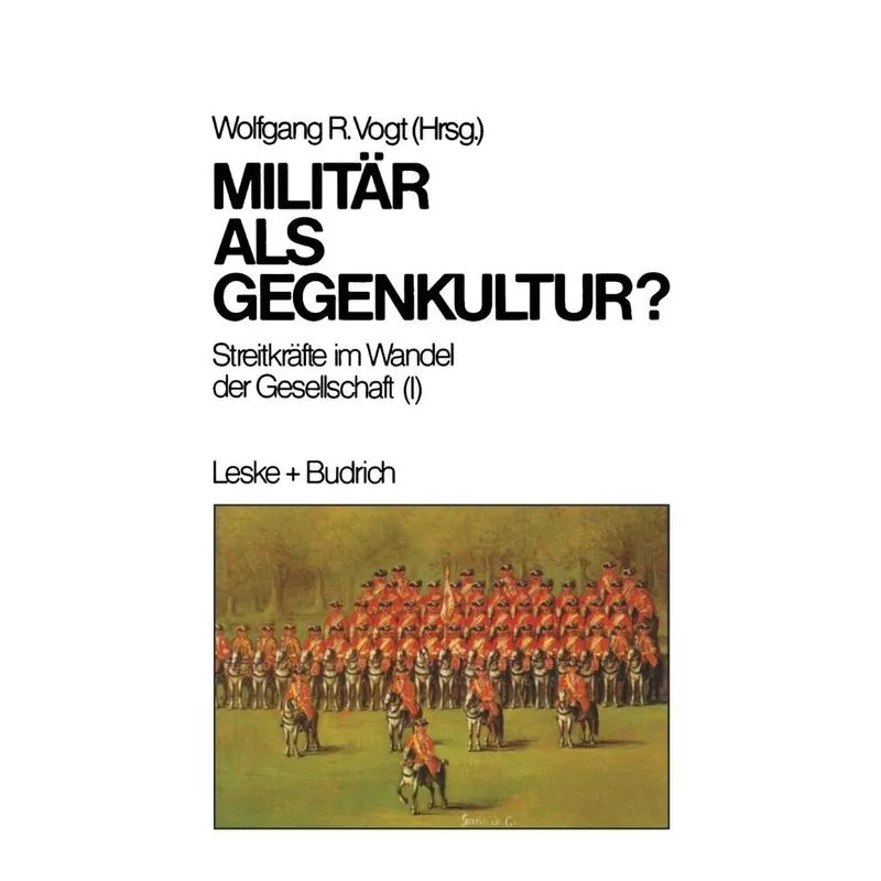 Militär als Gegenkultur
