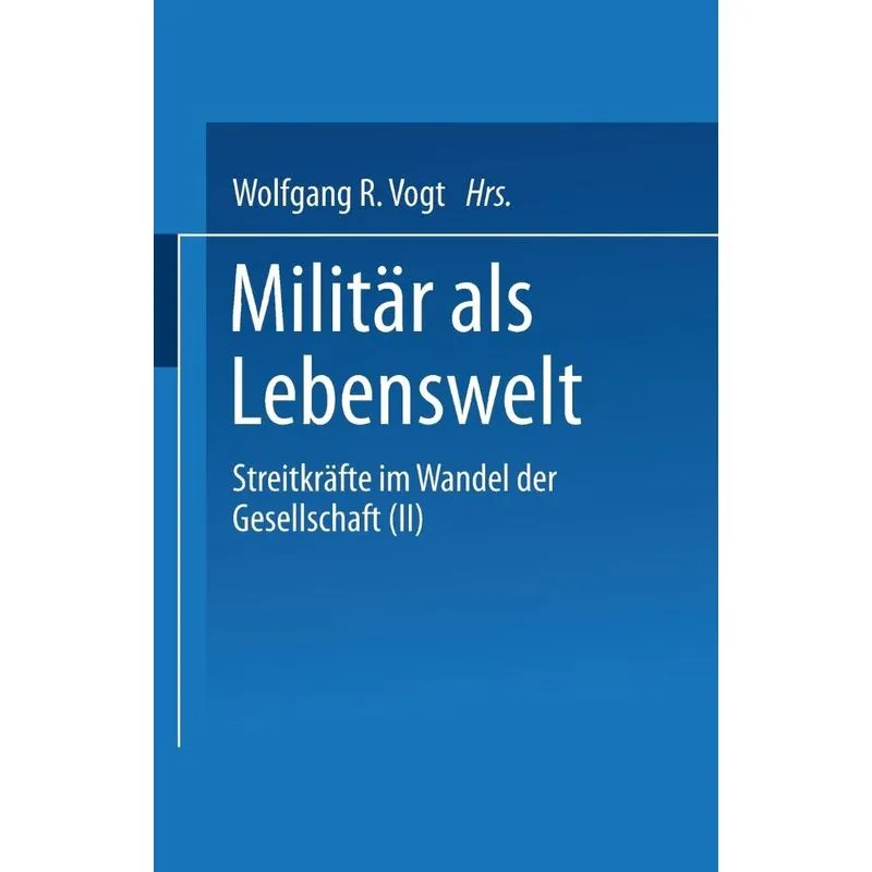 Militar ALS Lebenswelt