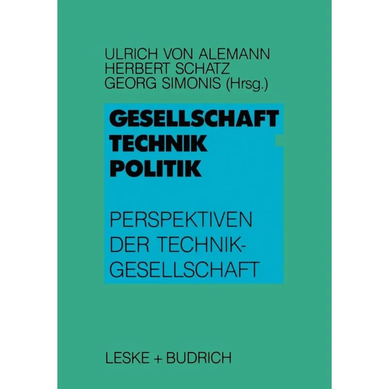 Gesellschaft - Technik - Politik