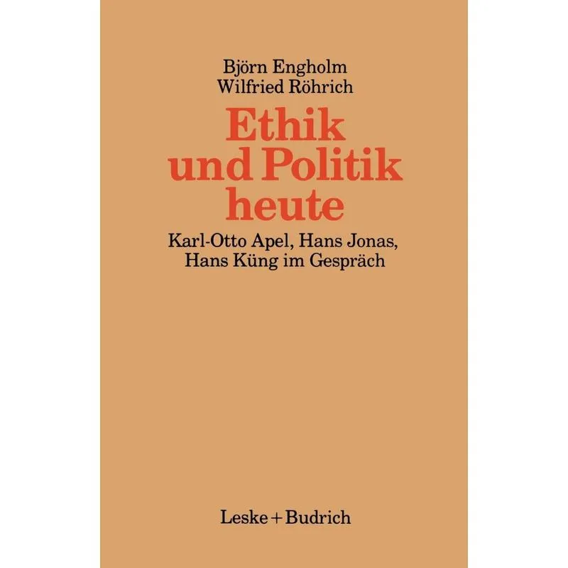 Ethik und Politik heute