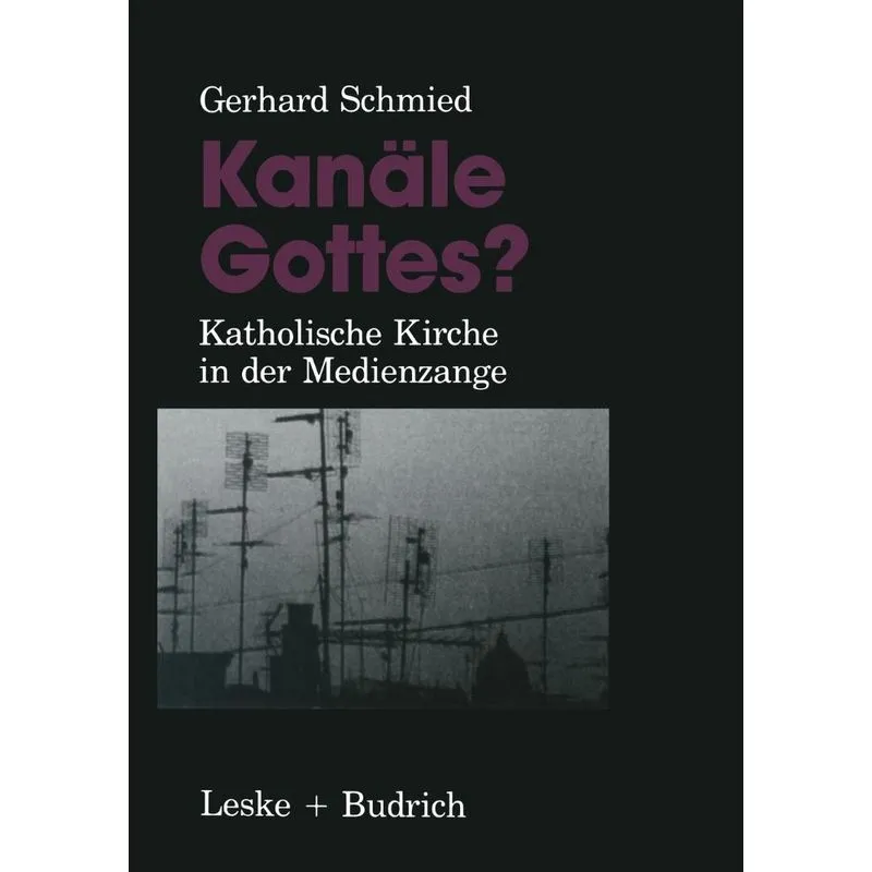 Kanäle Gottes?