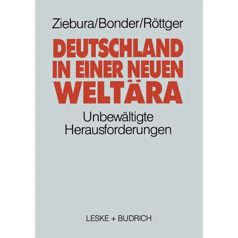 Deutschland in einer neuen Weltära