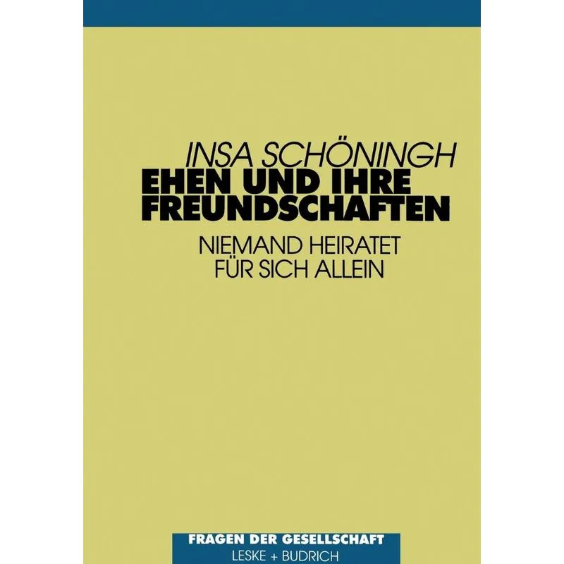 Ehen und ihre Freundschaften