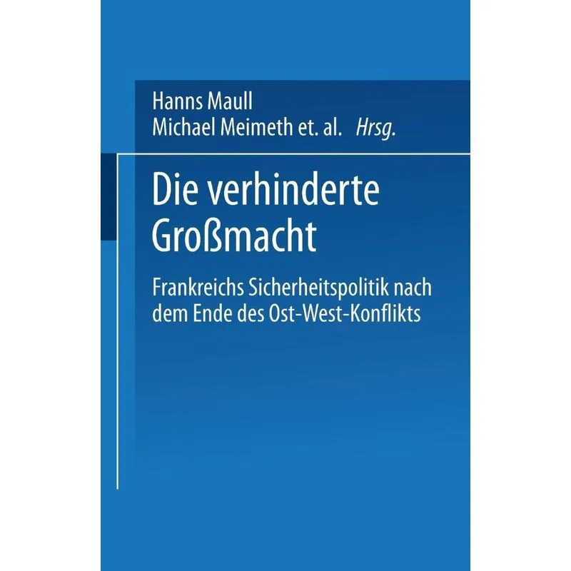 Die Verhinderte Grossmacht