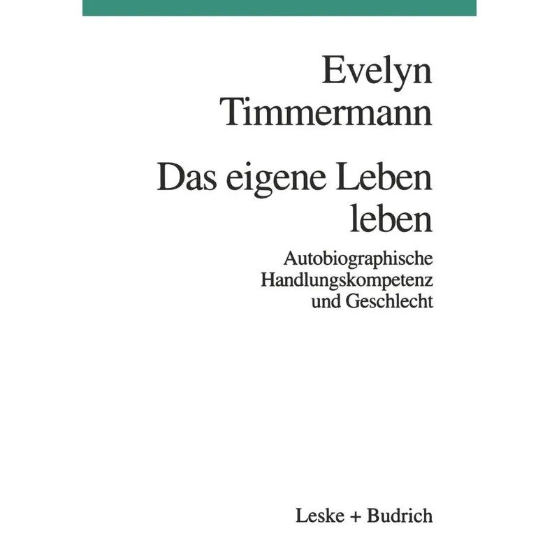 Das eigene Leben leben