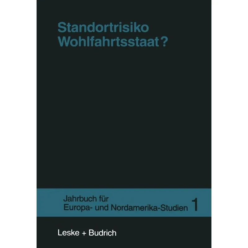 Standortrisiko Wohlfahrtsstaat?