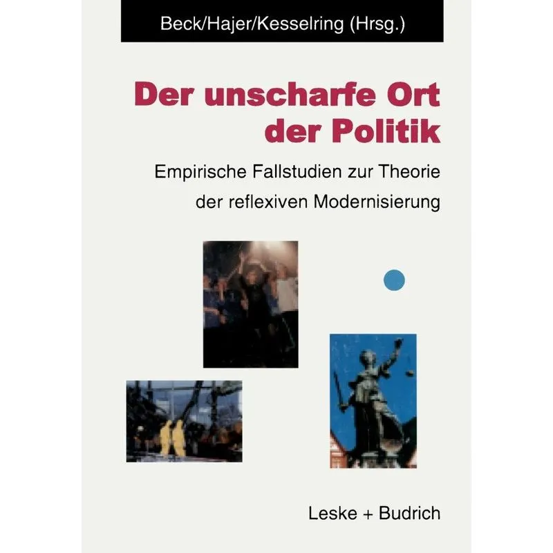 Der unscharfe Ort der Politik