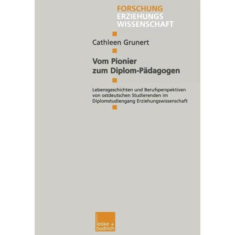 Vom Pionier zum Diplom-Pädagogen