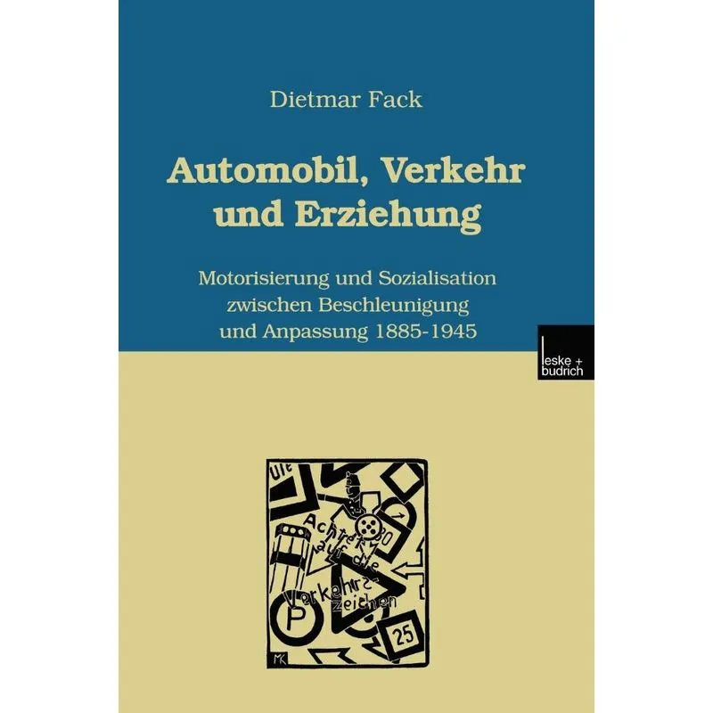 Automobil, Verkehr und Erziehung