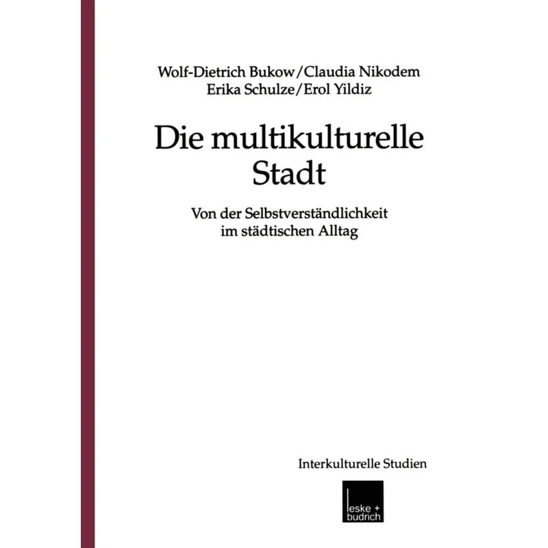 Die multikulturelle Stadt
