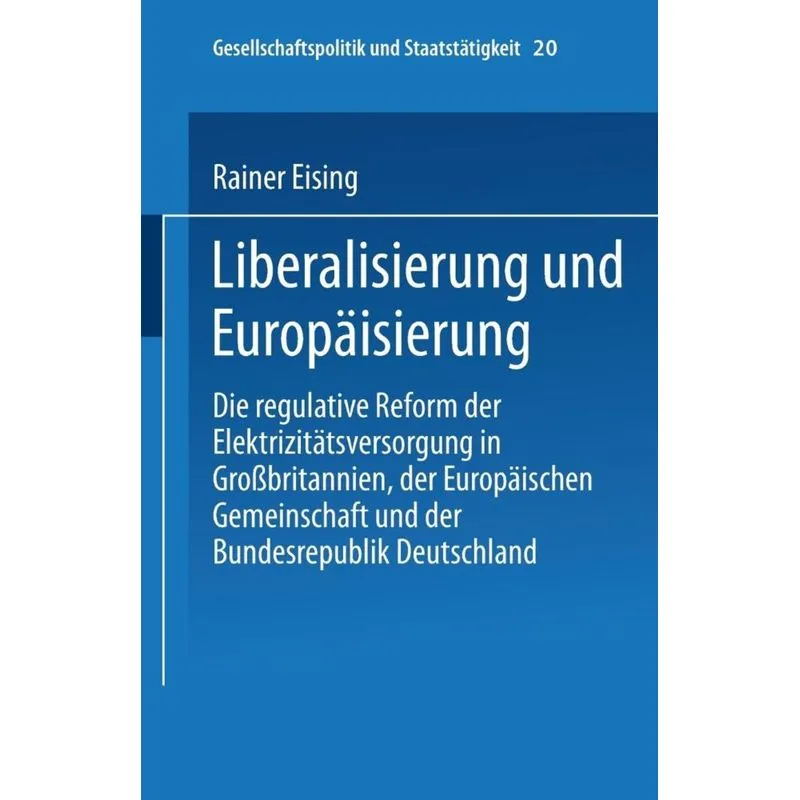 Liberalisierung und Europäisierung