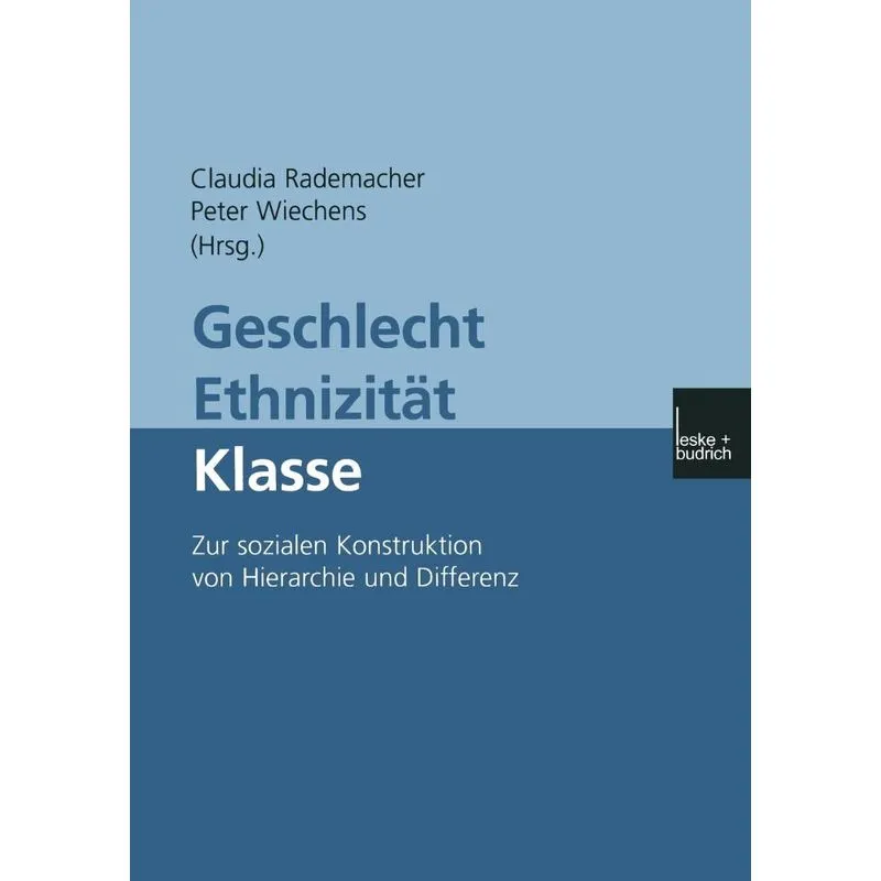 Geschlecht - Ethnizität - Klasse