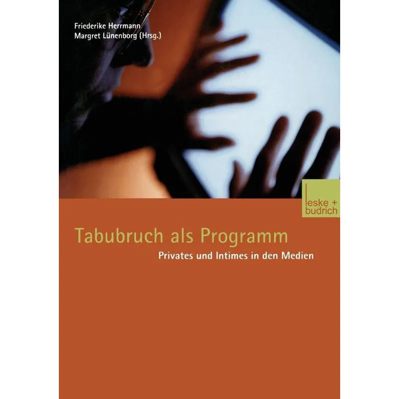 Tabubruch als Programm