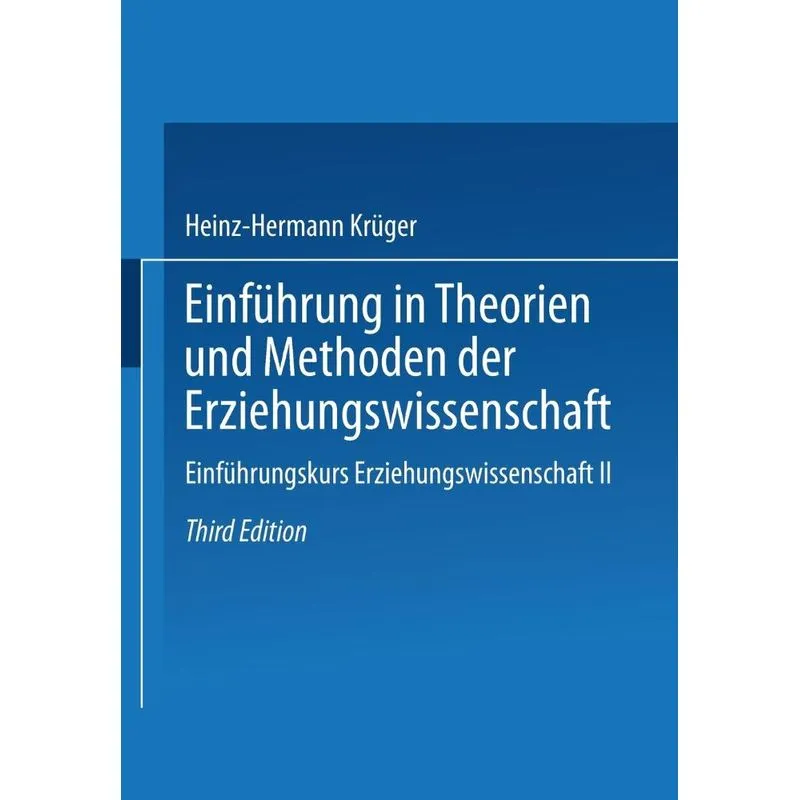 Einfuhrung in Theorien Und Methoden Der Erziehungswissensch