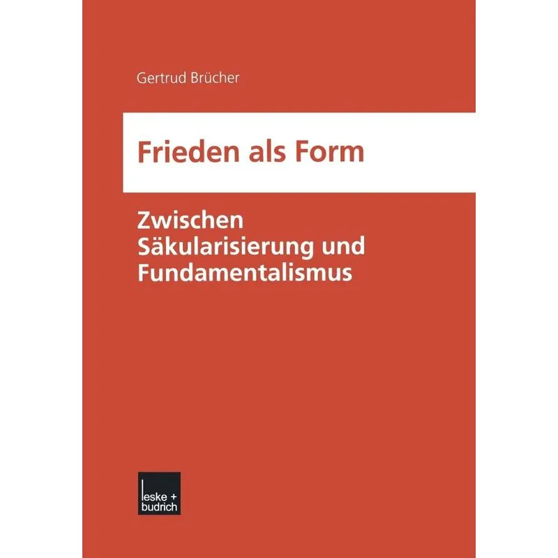 Frieden ALS Form