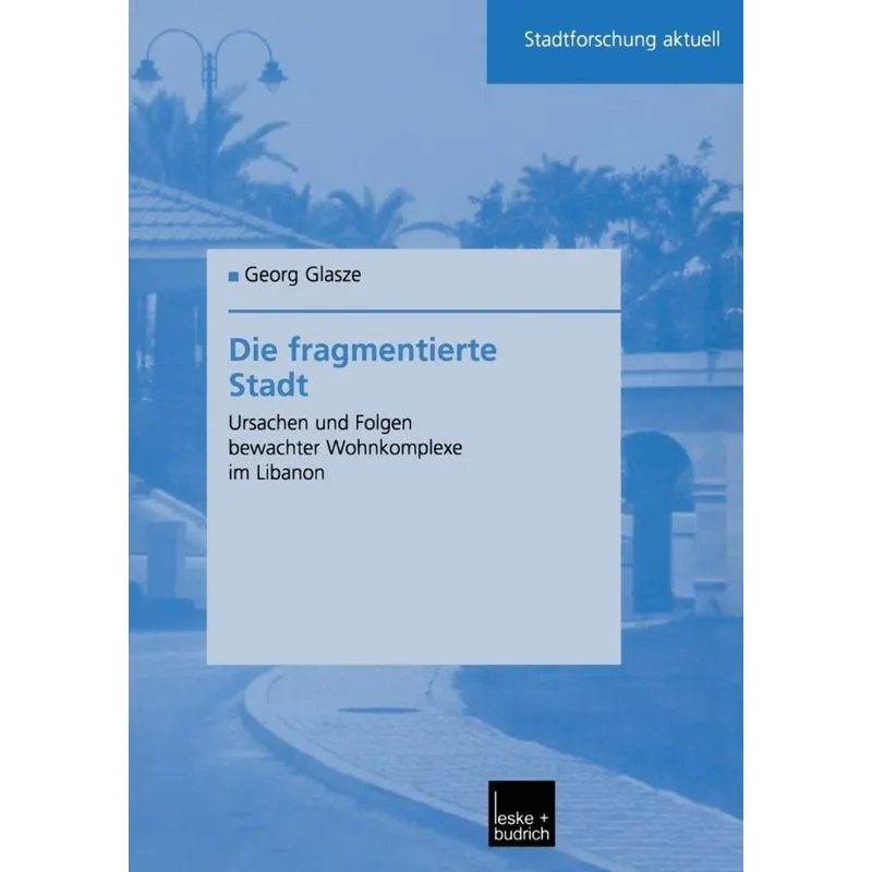Die Fragmentierte Stadt