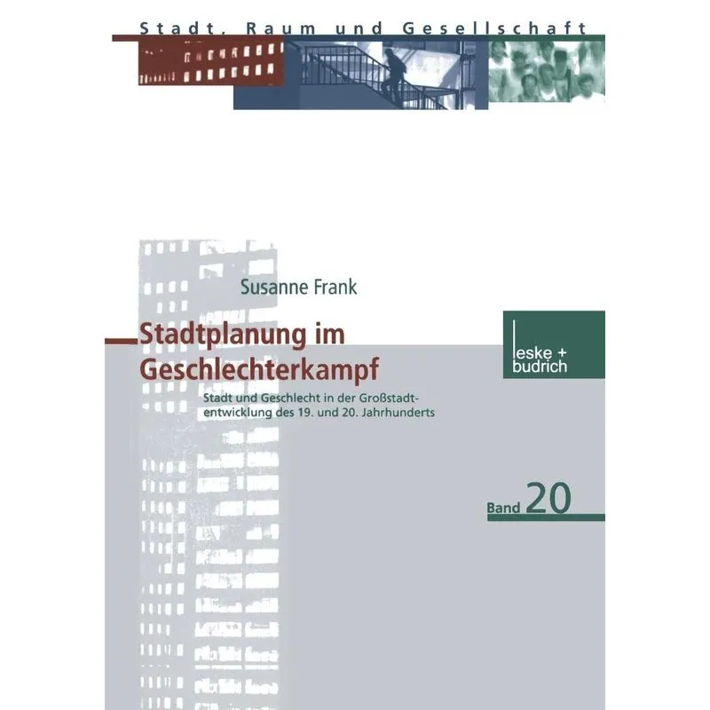 Stadtplanung im Geschlechterkampf