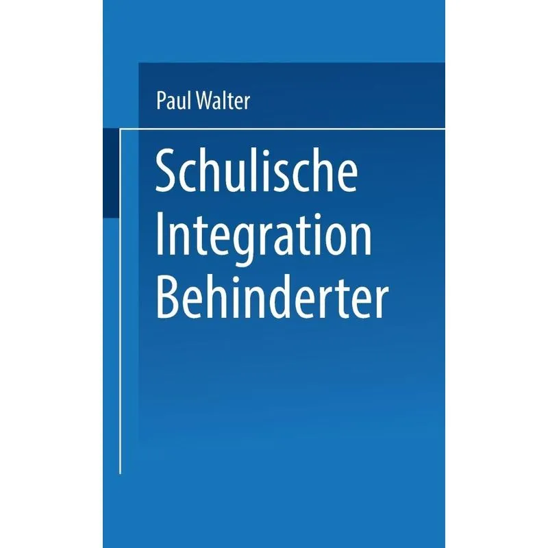 Schulische Integration Behinderter