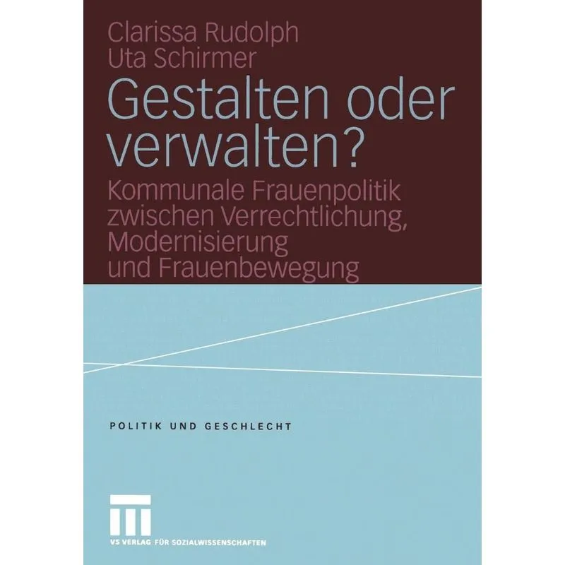 Gestalten oder verwalten?